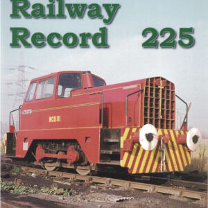 Industrial Railway Record No.225