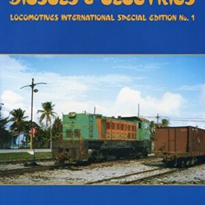 Locomotives International Special no.1 Diesels and Electrics