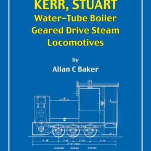 Kerr Stuart Water Tube Boiler Geared Drive Steam Locomotives