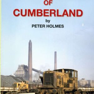 Industrial Railways and Locomotives of Cumberland