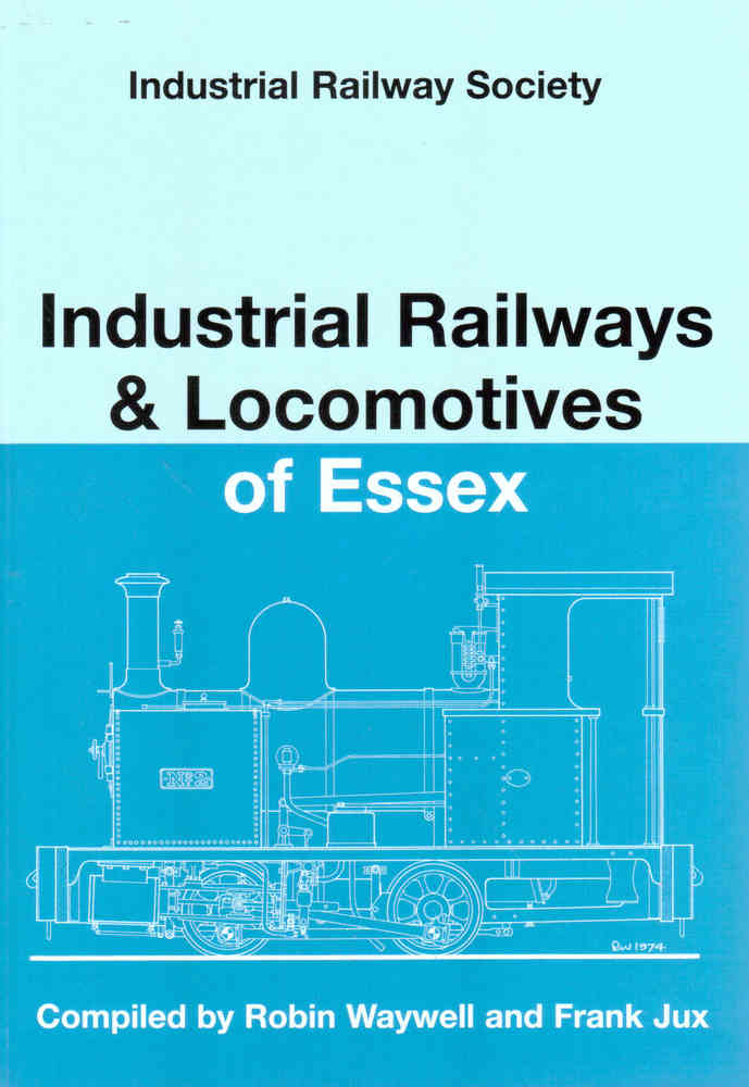 Industrial Railways & Locomotives of Essex - Used