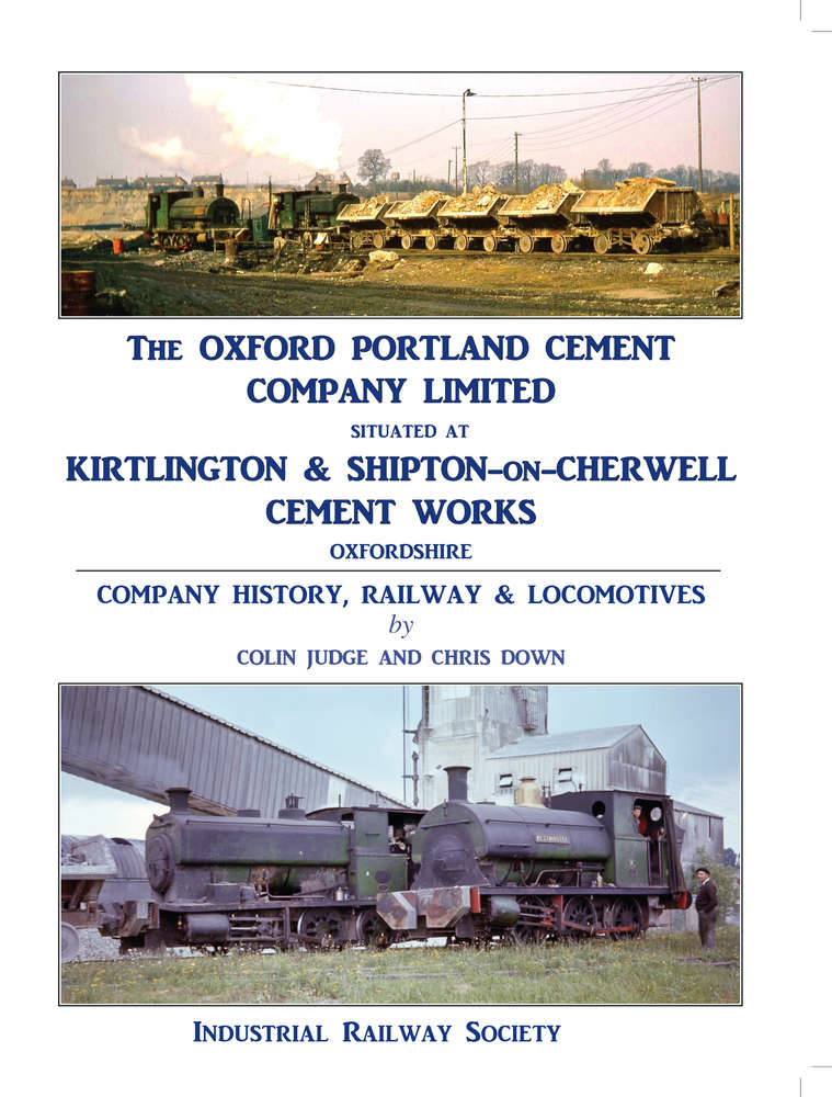 The Oxford Portland Cement Co. Ltd. - Company History, Railway and Locomotives - used