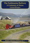 The Fairbourne Railway - A Century of Steam