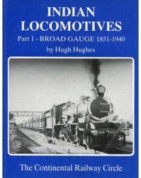 Indian Locomotives Part 1 Broad gauge 1851 - 1940