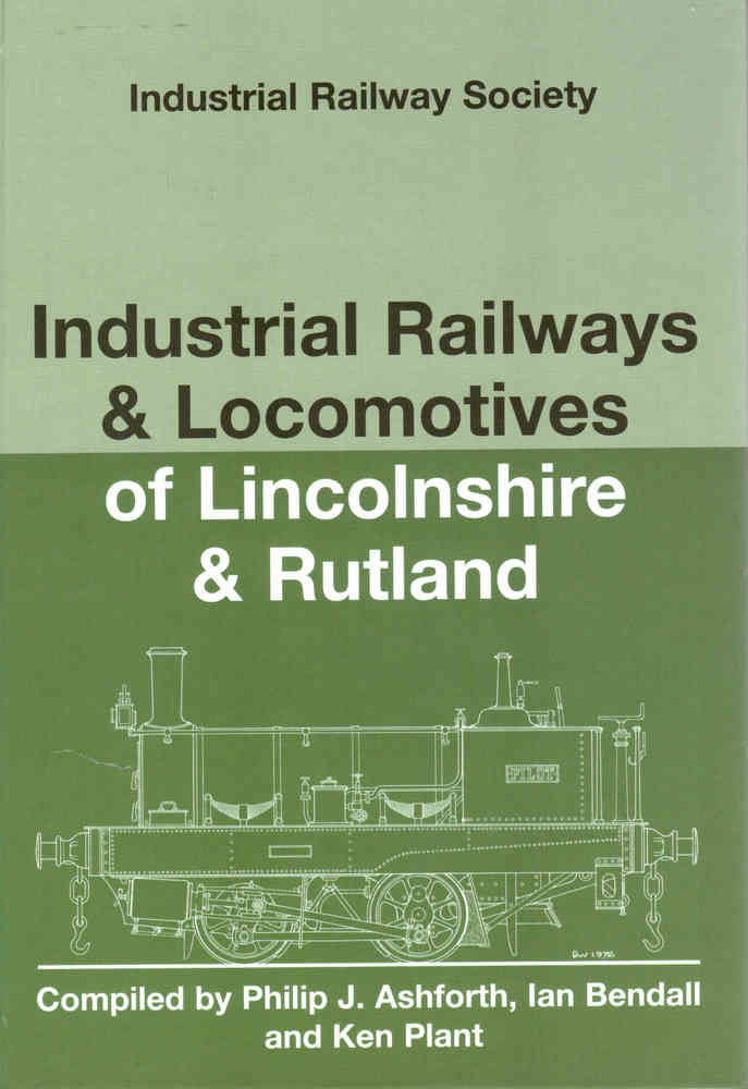Industrial Railways & Locomotives of Lincolnshire and Rutland - Used