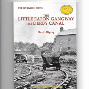 The Little Eaton Gangway and Derby Canal