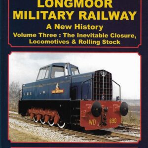 The Longmoor Military Railway - Volume 3, Closure, Rolling Stock