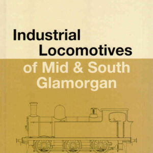 Industrial Locomotives of Mid and South Glamorgan - Used