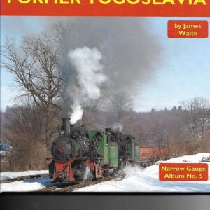 Narrow Gauge in the former Yugoslavia