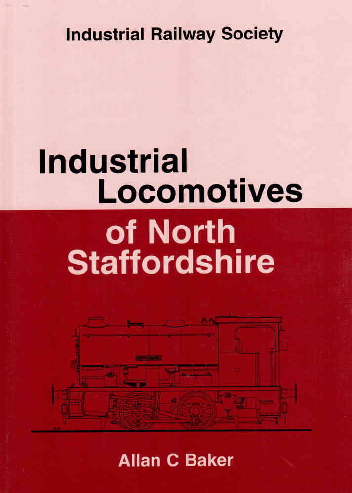 Industrial Locomotives of North Staffordshire - Used