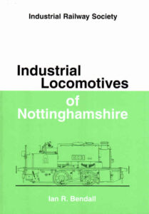 Industrial Locomotives of Nottinghamshire