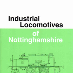 Industrial Locomotives of Nottinghamshire - Used