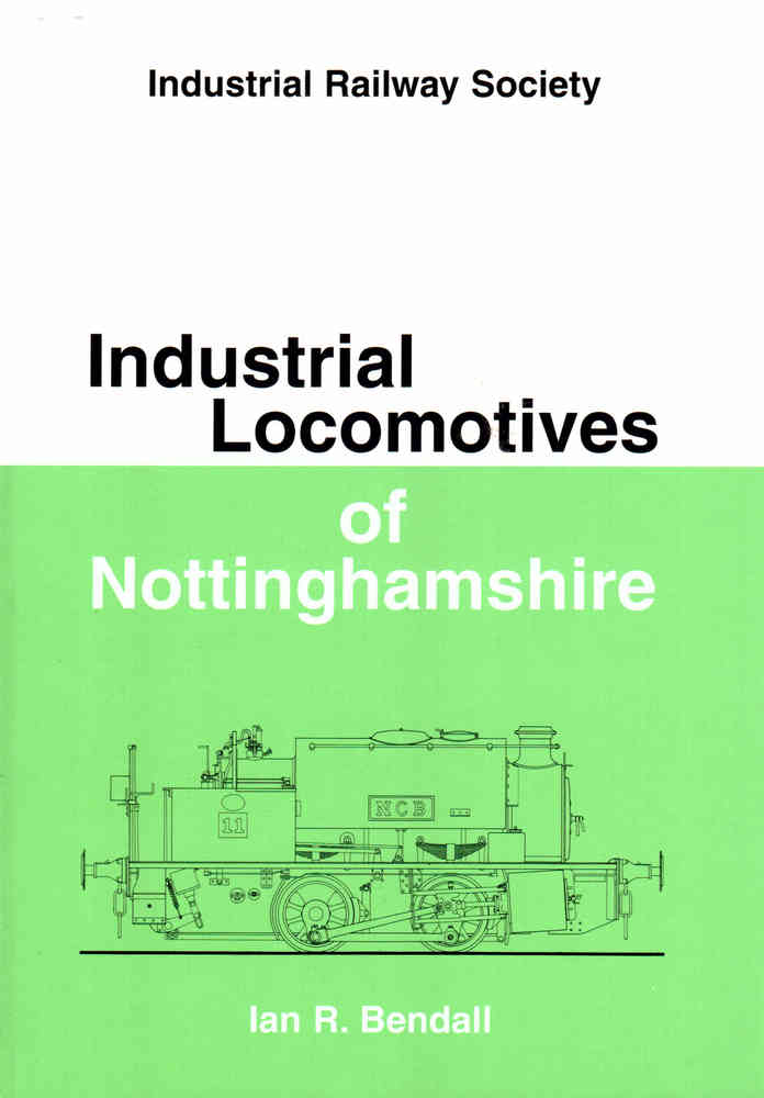 Industrial Locomotives of Nottinghamshire - Used