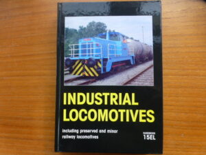 Industrial Locomotives 15EL Hardback - Used
