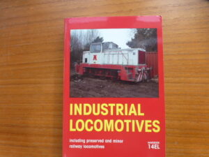 Industrial Locomotives 14EL Hardback - Used