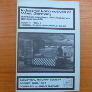 Industrial Locomotives of West Germany - Vol 1 Hesse/Rhineland/Pfalz - Used