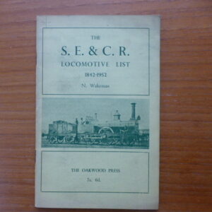 The SE&CR Locomotive List 1842-1952