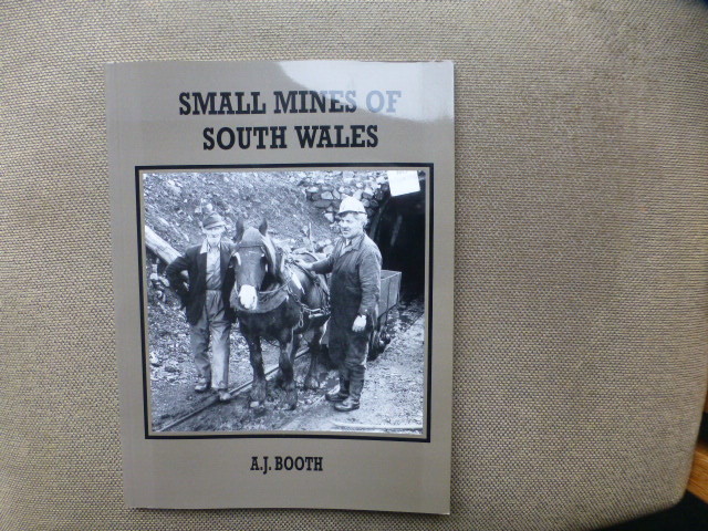Small Mines of South Wales Volume 1 - Used