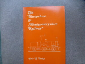 Shropshire and Montgomeryshire Railway - Used