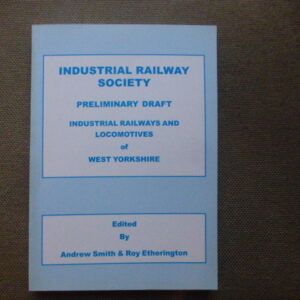 Industrial Railways & Locomotives of West Yorkshire - Preliminary draft - Used
