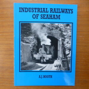 Industrial Railways of Seaham