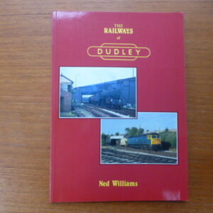 The Railways of Dudley