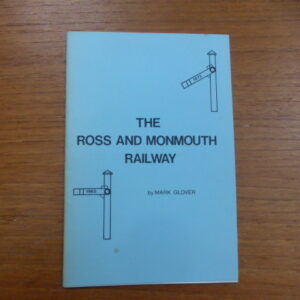 The Ross and Monmouth Railway