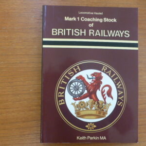 Locomotive Hauled Mark1 Coaching Stock of British Railways