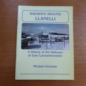 Railways around Llanelli