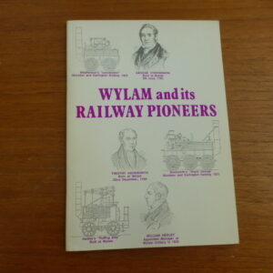 Wylam and its Railway Pioneers