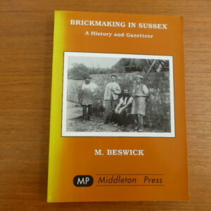 Brickmaking in Sussex - A History and Gazetteer