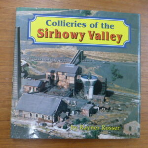 Collieries of the Sirhowy Valley