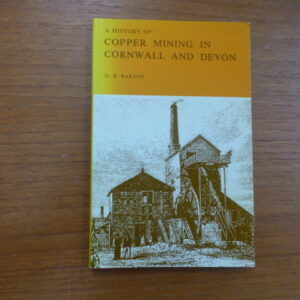 Copper Mining in Cornwall and Devon