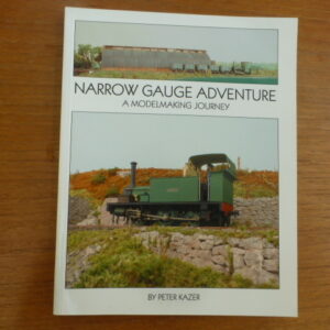 Narrow Gauge Adventure - A Modelmaking Journey