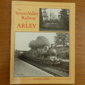 The Severn Valley Railway at Arley