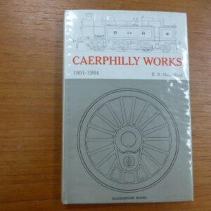 Caerphilly Works 1901-1964