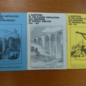 A Gazetteer of the Railway Contractors and Engineers - 3 volumes (Northern England)