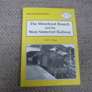 The Minehead Branch and the West Somerset Railway