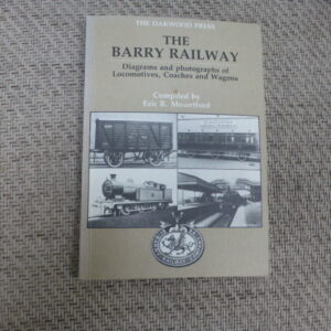 The Barry Railway Diagrams and Photographs of Rolling Stock