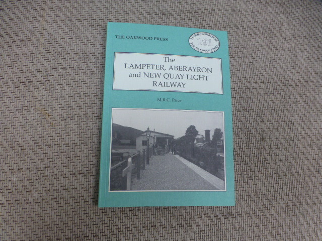 The Lampeter Aberayron and New Quay Light Railway