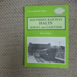 Southern Railway Halts Survey and Gazetteer