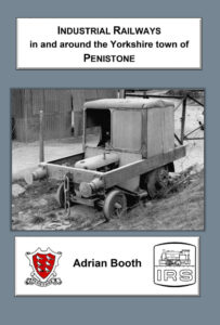 Industrial Railways in and around the Yorkshire town of Penistone
