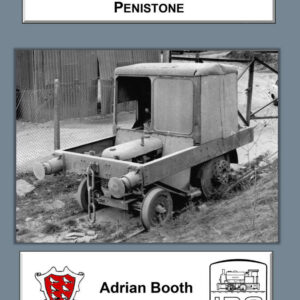 Industrial Railways in and around the Yorkshire town of Penistone