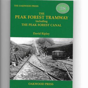 The Peak Forest Tramway including the Peak Forest Canal