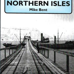 Rope and Rail on the Northern Isles