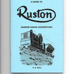 A guide to Ruston Narrow Gauge Locomotives