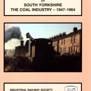 Industrial Railways and Locomotives of South Yorkshire - Coal Industry