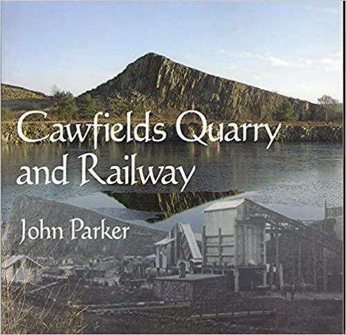 Cawfields Quarry and Railway