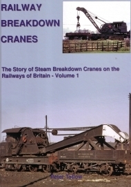 Railway Breakdown Cranes Volume 1