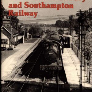 Illustrated History of the Didcot Newbury and Southampton Railway s